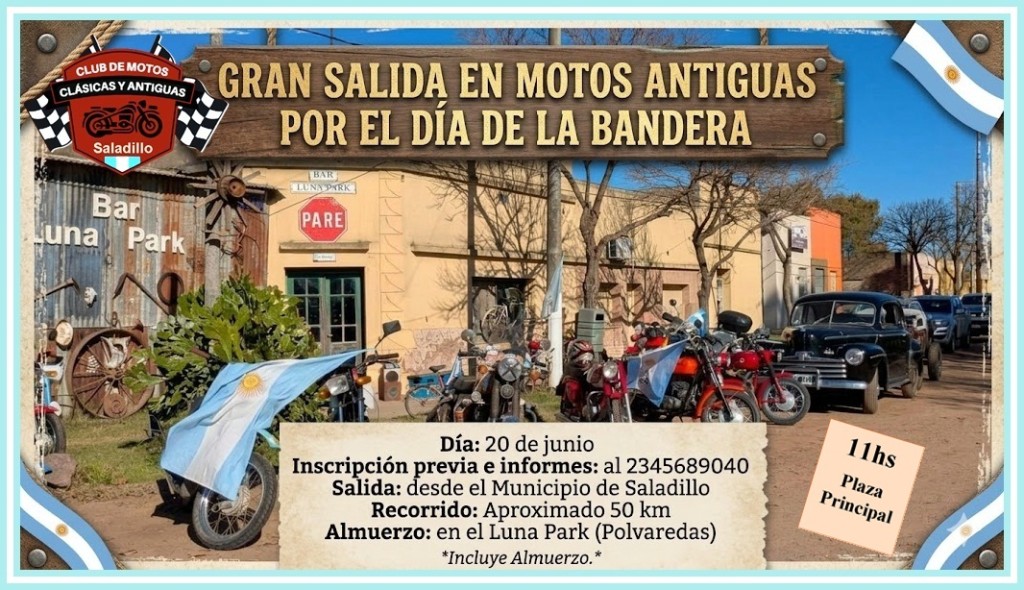 El 20 de Junio: Salida Tur&iacute;stica con Motos y Autos Antiguos en Saladillo