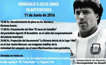 Este s&aacute;bado se realiza el homenaje a Julio Jorge Olarticoechea