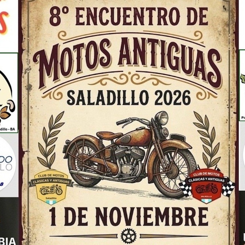 Saladillo se prepara para el 8&deg; Encuentro de Motos Cl&aacute;sicas y Antiguas, declarado de Inter&eacute;s Municipal